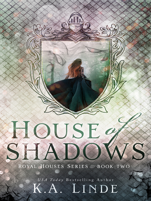 Title details for House of Shadows by K. A. Linde - Available